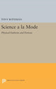 Book cover of: Science a la Mode. By: Tony Rothman