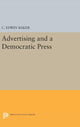 Book cover of: Advertising and a Democratic Press. By: C. Edwin Baker