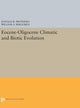 Book cover of: Eocene-Oligocene Climatic and Biotic Evolution. By: Donald R. Prothero