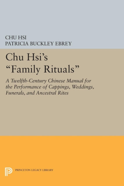 Book cover of: Chu Hsi's Family Rituals. By: Zhu, Xi