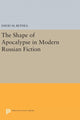 Book cover of: Shape of Apocalypse in Modern Russian Fiction. By: David M. Bethea