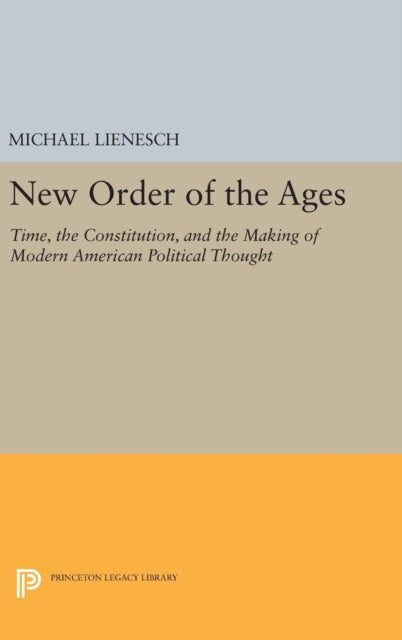 Book cover of: New Order of the Ages. By: Michael Lienesch