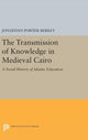 Book cover of: Transmission of Knowledge in Medieval Cairo. By: Jonathan Porter Berkey