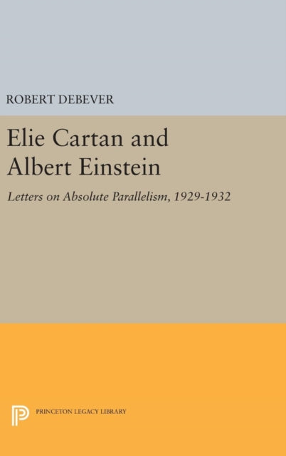 Book cover of: Elie Cartan and Albert Einstein. By: Robert Debever