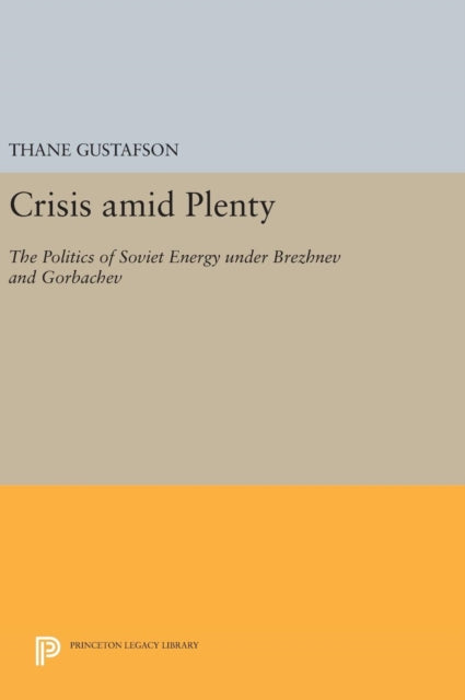 Book cover of: Crisis amid Plenty. By: Thane Gustafson