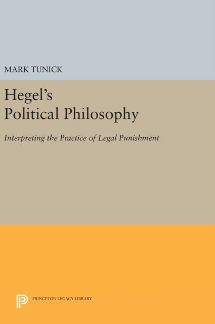 Book cover of: Hegel's Political Philosophy. By: Mark Tunick