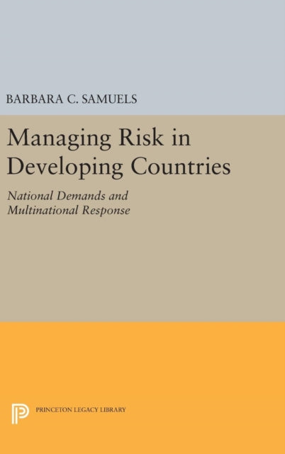Book cover of: Managing Risk in Developing Countries. By: Barbara C. Samuels