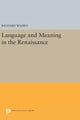 Book cover of: Language and Meaning in the Renaissance. By: Richard Waswo