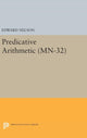 Book cover of: Predicative Arithmetic. By: Edward Nelson