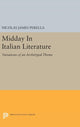 Book cover of: Midday In Italian Literature. By: Nicolas James Perella