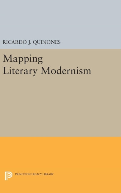 Book cover of: Mapping Literary Modernism. By: Ricardo J. Quinones