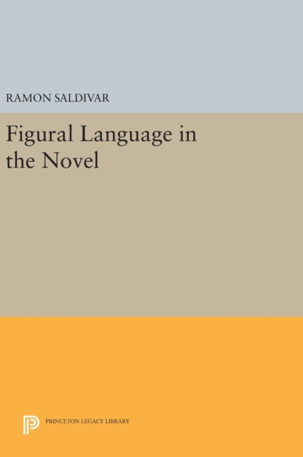 Book cover of: Figural Language in the Novel. By: Ramon Saldivar