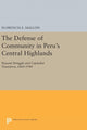 Book cover of: Defense of Community in Peru's Central Highlands. By: Florencia E. Mallon