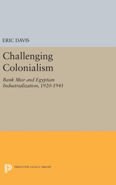 Book cover of: Challenging Colonialism. By: Eric Davis