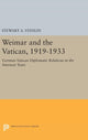Book cover of: Weimar and the Vatican, 1919-1933. By: Stewart A. Stehlin