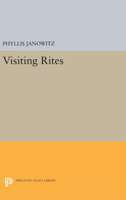 Book cover of: Visiting Rites. By: Phyllis Janowitz