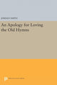 Book cover of: Apology for Loving the Old Hymns. By: Jordan Smith