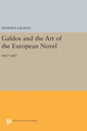Book cover of: Galdos and the Art of the European Novel. By: Stephen Gilman