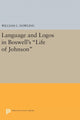 Book cover of: Language and Logos in Boswell's Life of Johnson. By: William C. Dowling