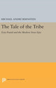 Book cover of: Tale of the Tribe. By: Michael André Bernstein