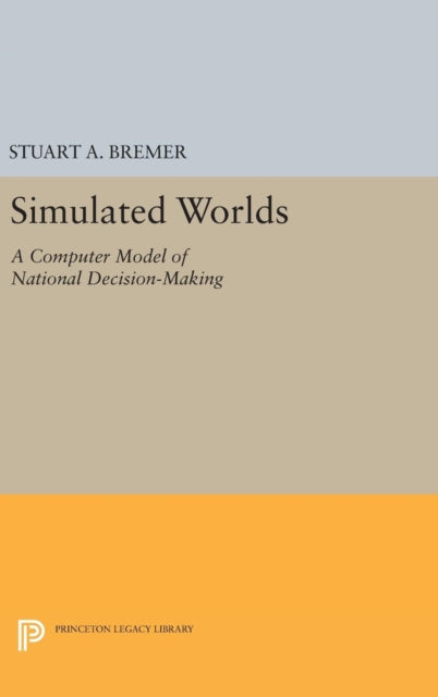 Book cover of: Simulated Worlds. By: Stuart A. Bremer