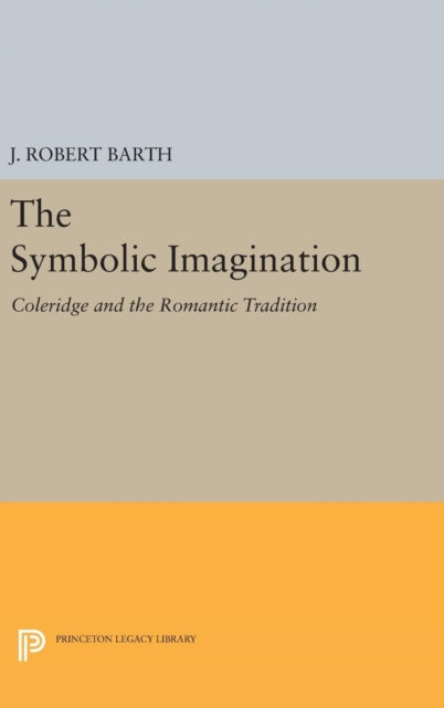 Book cover of: Symbolic Imagination. By: J. Robert Barth