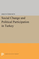 Book cover of: Social Change and Political Participation in Turkey. By: Ergun Ozbudun