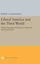 Book cover of: Liberal America and the Third World. By: Robert A. Packenham