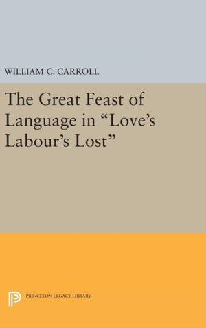 Great Feast of Language in Love's Labour's Lost