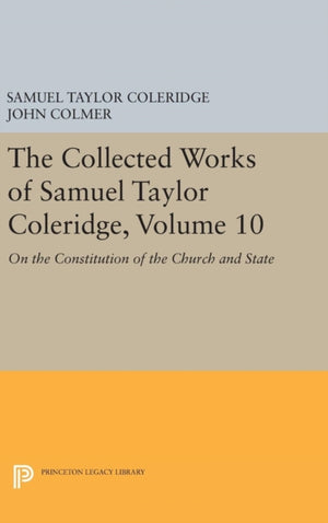 Collected Works of Samuel Taylor Coleridge, Volume 10