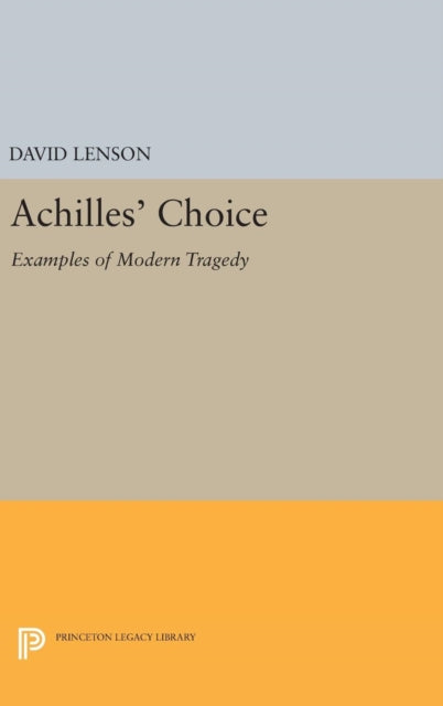 Book cover of: Achilles' Choice. By: David Lenson