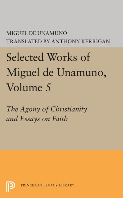 Book cover of: Selected Works of Miguel de Unamuno, Volume 5