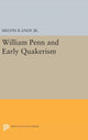 Book cover of: William Penn and Early Quakerism. By: Endy, Melvin B., Jr.
