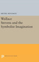 Book cover of: Wallace Stevens and the Symbolist Imagination. By: Michel Benamou