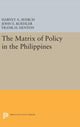 Book cover of: Matrix of Policy in the Philippines. By: Harvey A. Averch
