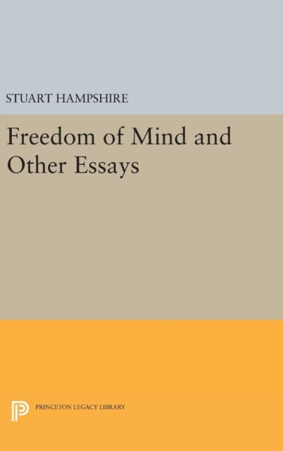 Book cover of: Freedom of Mind and Other Essays. By: Stuart Hampshire