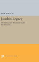 Book cover of: Jacobin Legacy. By: Isser Woloch