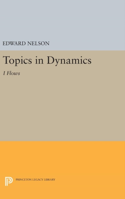 Book cover of: Topics in Dynamics. By: Edward Nelson