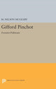 Book cover of: Gifford Pinchot. By: M. Nelson McGeary