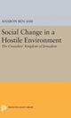 Book cover of: Social Change in a Hostile Environment. By: Aharon Ben-Ami