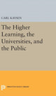 Book cover of: Higher Learning, the Universities, and the Public. By: Carl Kaysen