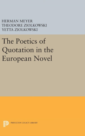 Poetics of Quotation in the European Novel