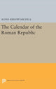 Book cover of: Calendar of the Roman Republic. By: Agnes Kirsopp Michels