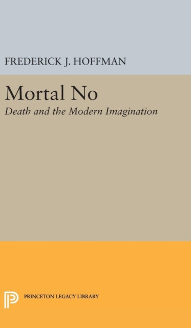 Book cover of: Mortal No. By: Frederick John Hoffman