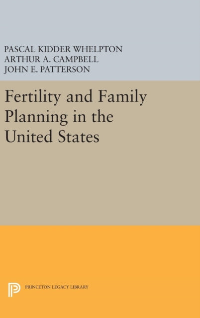 Book cover of: Fertility and Family Planning in the United States. By: Pascal Kidder Whelpton