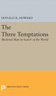 Book cover of: Three Temptations. By: Donald Roy Howard
