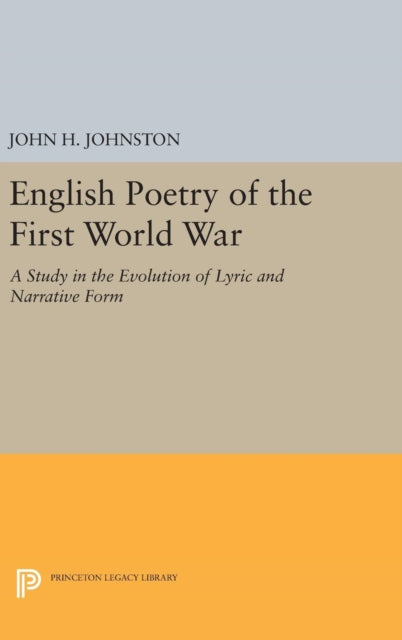 Book cover of: English Poetry of the First World War. By: John H. Johnston