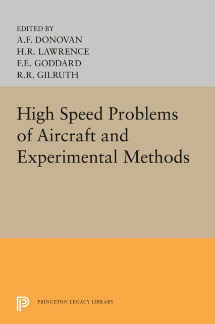 Book cover of: High Speed Problems of Aircraft and Experimental Methods. By: Allen F. Donovan