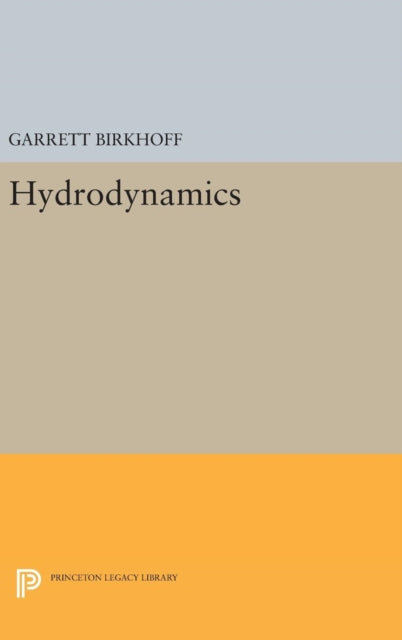 Book cover of: Hydrodynamics. By: Garrett Birkhoff