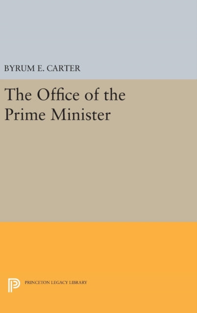 Book cover of: Office of the Prime Minister. By: Byrum E. Carter